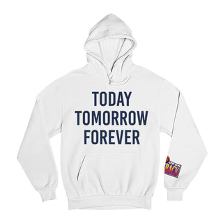 Today Tomorrow Forever Design