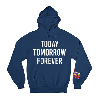 Today Tomorrow Forever Design